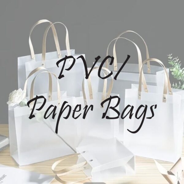 PVC/Paper Bags