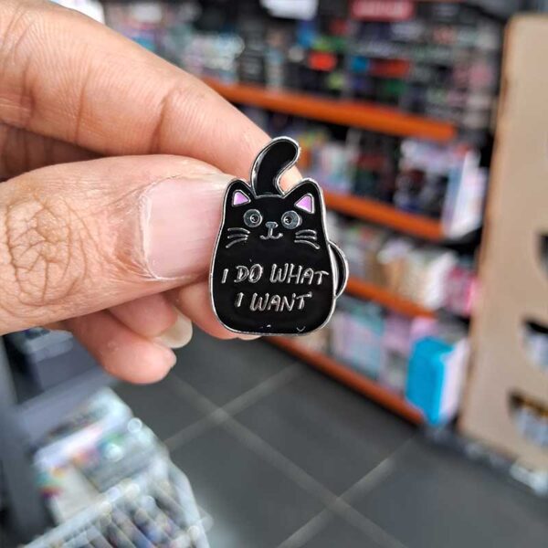 Enamel Brooch Pins I Do What I Want (DSG-41)